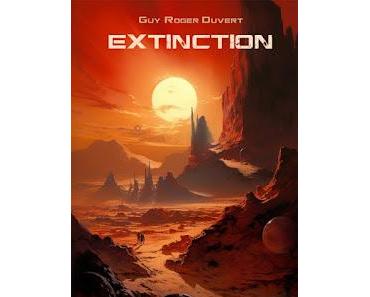 Extinction, tome 1 - Guy-Roger Duvert