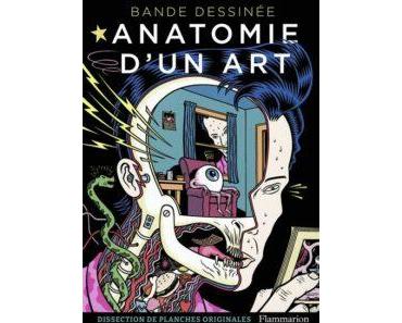 Bande dessinée – Anatomie d’un art, Dissection de planches originales(McDonald) – Flammarion – 29,00 €