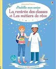 J'habille mes amies - La rentrée des classes et Les métiers de rêve