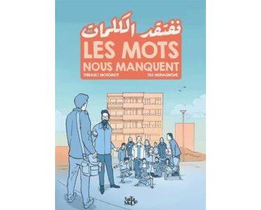 Les mots nous manquent(Mouginot, Munasinghe) – Editions Tartamudo – 16€