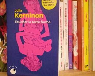 Julia Kerninon – Toucher la terre ferme ****