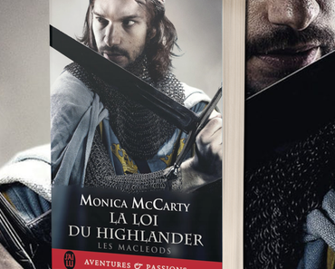 Les MacLeods, Tome 1 : La Loi du Highlander de Monica McCarty