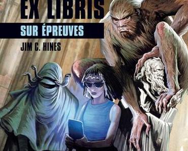 Magie Ex Libris, tome 3 - Sur épreuves