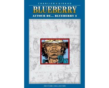 Autour de … Blueberry 2(Charlier, Giraud) – Editions Altaya – 13,99€