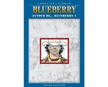 Autour de … Blueberry 1(Charlier, Giraud) – Editions Altaya – 13,99€