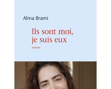 Ils sont moi, je suis eux      -    Alma Brami