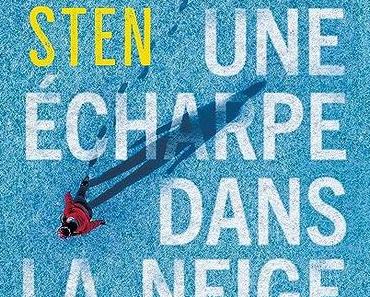 Une écharpe dans la neige, de Viveca Sten & Lu par Noémie Bianco