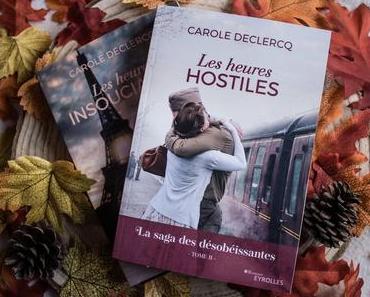 La saga des désobéissantes # 2: Les heures hostiles – Carole Declercq