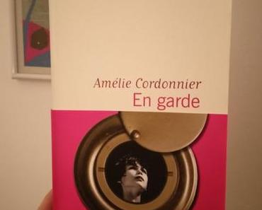 Amélie Cordonnier – En garde ***