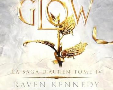 Glow (La Saga d'Auren #4), de Raven Kennedy