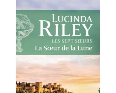 'Les sept sœurs, tome 5 : La Sœur de la lune'de Lucinda Riley