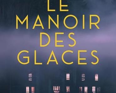 Le Manoir des glaces