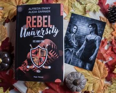 Rebel University, tome 3 : Ice and fire – Alicia Garnier et Alfreda Enwy