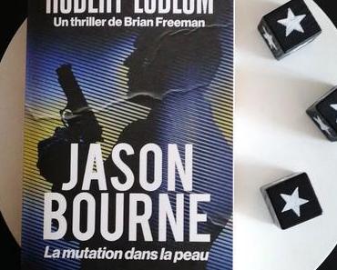 Jason Bourne. La mutation dans la peau