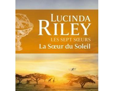 'Les sept sœurs, tome 6 : La Sœur du soleil'de Lucinda Riley