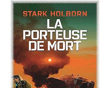 La porteuse de mort de Stark Holborn