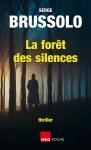 Serge Brussolo : La Forêt des silences