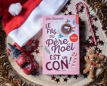 Le fils du père Noël est un con – Ellie Bonnert