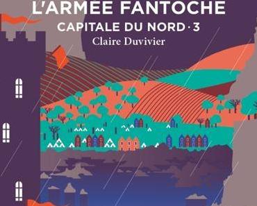 Capitale du Nord, tome 3 - L'Armée fantoche