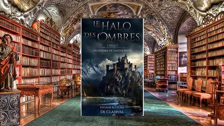 Le Halo des ombres pas les sœurs de Clairval