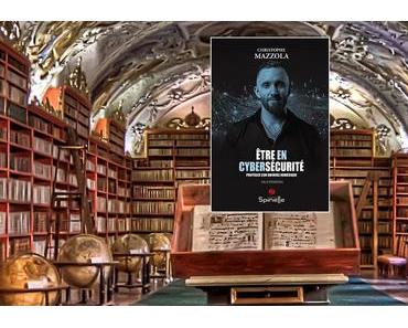 Christophe Mazzola, Être en cybersécurité