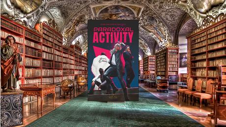 Paradoxal Activity : un thriller fantastique et pop culture qui défie les lois du temps
