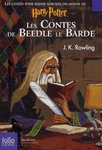 Les Contes de Beedle le Barde de J.K. ROWLING http://bazar-de-la-litterature.cowblog.fr/images/Livres/contesdebeedlelebarde.jpg