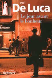 Le jour avant le bonheur – Emi De Luca