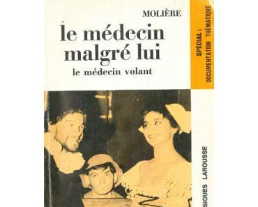 Le Médecin malgré lui de MOLIERE