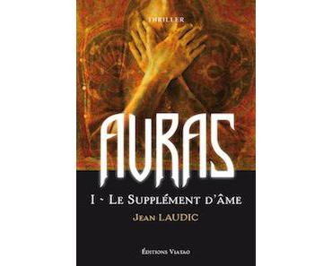 Auras, Tome 1 : Le Supplément d'âme de Jean LAUDIC
