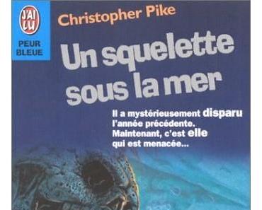Un Squelette sous la mer de Christopher PIKE