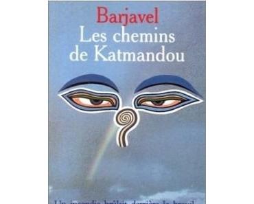 Les Chemins de Katmandou de René BARJAVEL