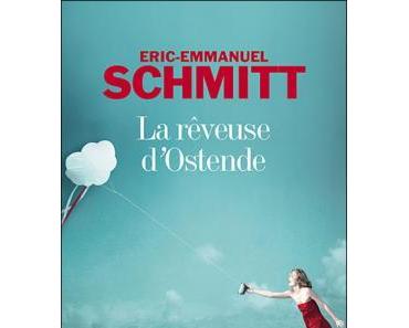 La Rêveuse d'Ostende de Eric-Emmanuel SCHMITT