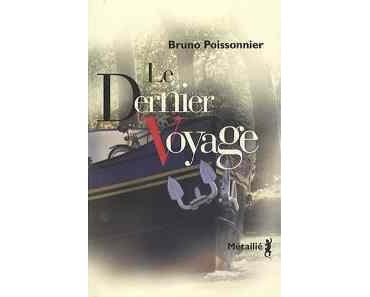 Le dernier voyage – Bruno Poissonnier