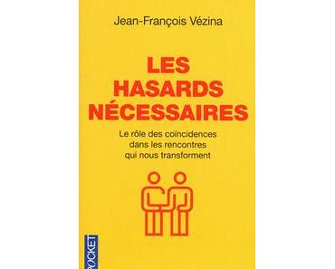 Les Hasards nécessaires, Jean-François Vézina