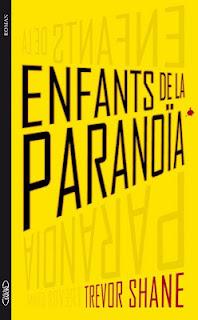 Les enfants de la Paranoïa, Trevor Shane