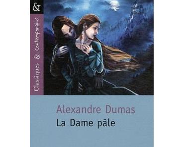 La Dame pâle de Alexandre DUMAS