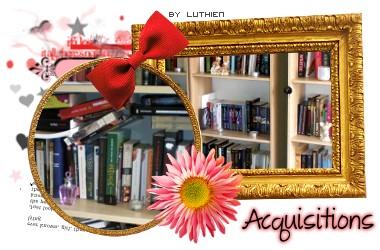 Semaine 69 (du 18/06 au 24/06/12) http://bazar-de-la-litterature.cowblog.fr/images/Habillage/logoacquisitions.jpg