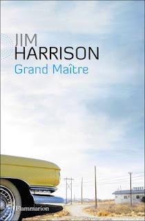 Grand Maître, Jim Harrison