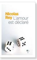 L'amour est déclaré, Nicolas Rey