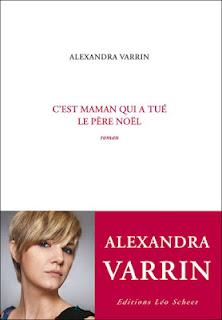 C'est maman qui a tué le père Noël, Alexandra Varrin