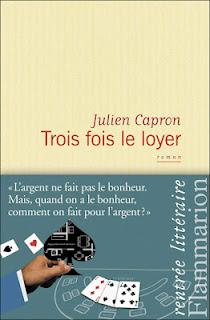 Trois fois le loyer, Julien Capron