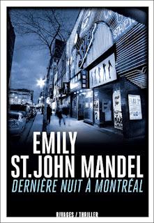 Dernière nuit à Montréal, Emily St John Mandel