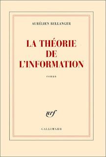 La théorie de l'information, Aurélien Bellanger