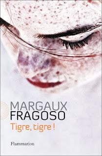 Tigre, Tigre! Margaux Fragoso