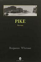 Pike de Benjamin Whitmer (rentrée littéraire 2012)