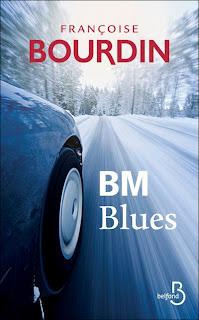 BM Blues, Françoise Bourdin