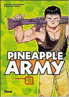 Pineapple Army, Naoki Urasawa