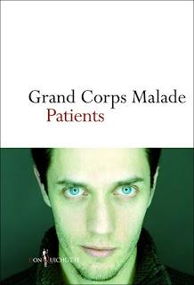 Patients, Grand Corps Malade