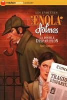 Enola Holmes 1 : La double disparition